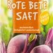 Suc de sfecla rosie bio VEGAN